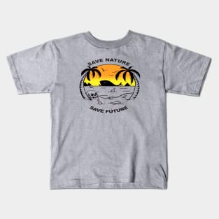 save nature save future Kids T-Shirt